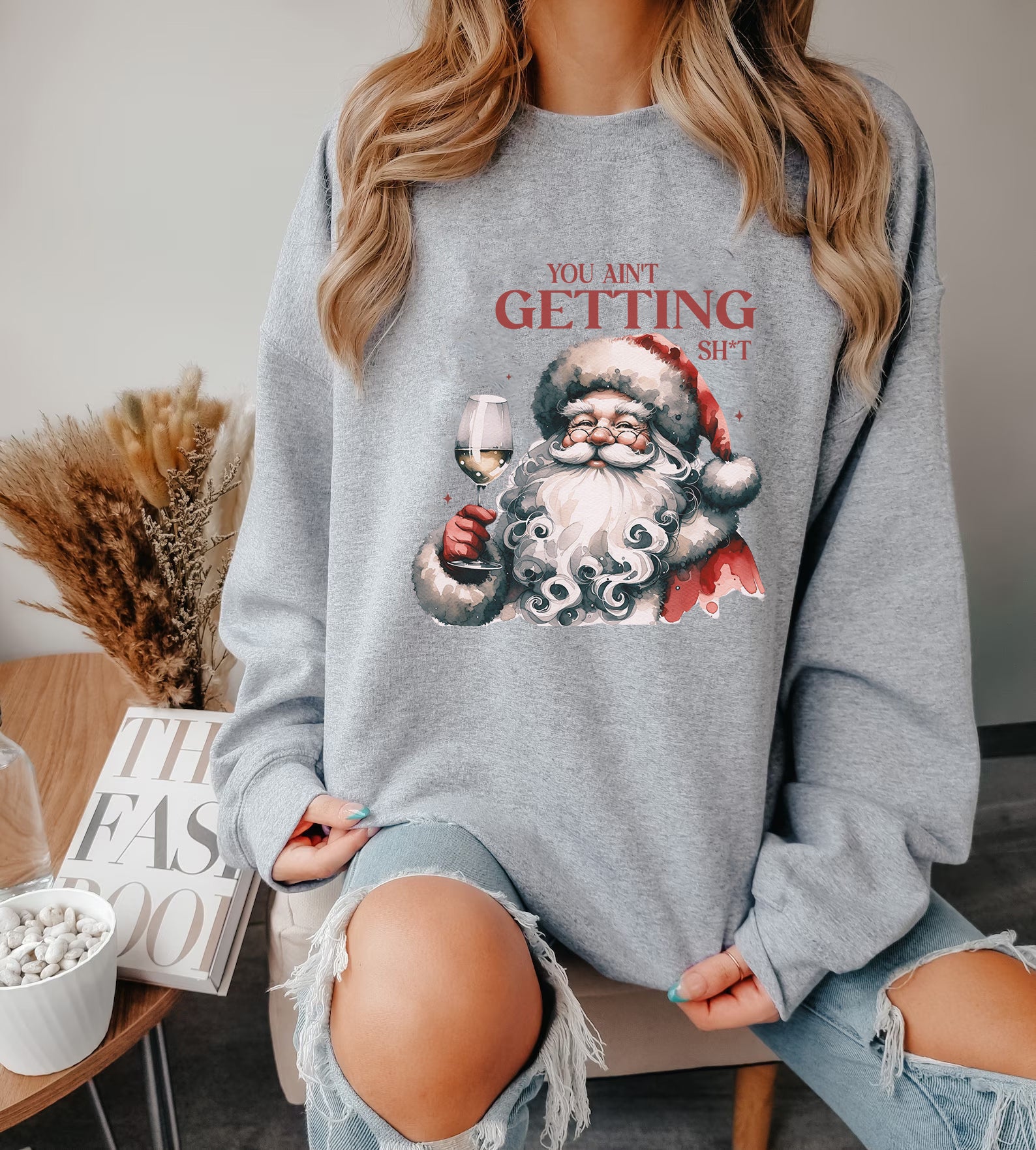 You Aint Getting Shit Funny Rude Christmas Jumper