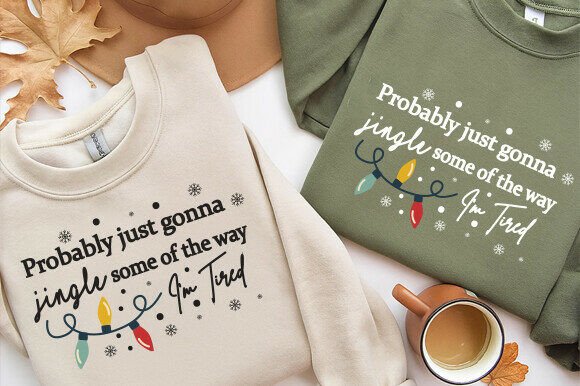 Funny Mum Style Christmas Jumper, Tired Teacher Jingle Some of The Way