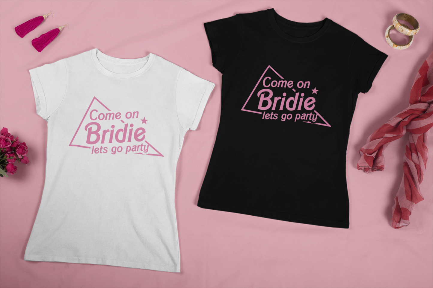 Come on Bridie Let's go Party TShirts